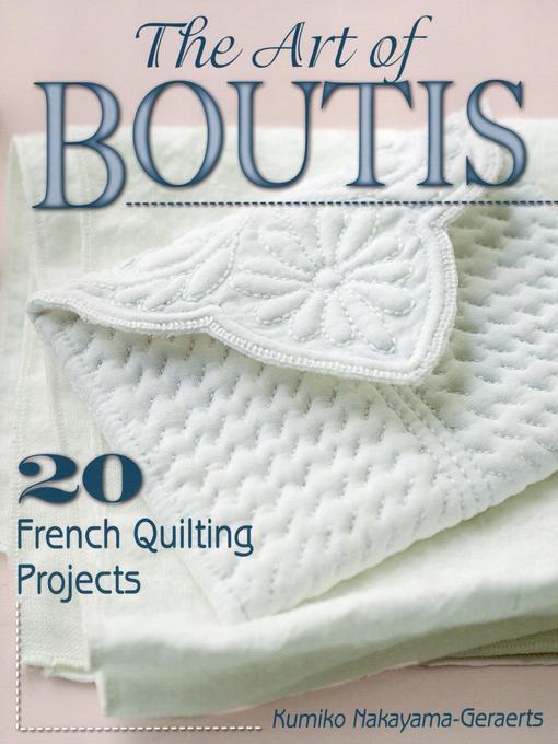 Title details for The Art of Boutis by Kumiko Nakayama-Geraerts - Available